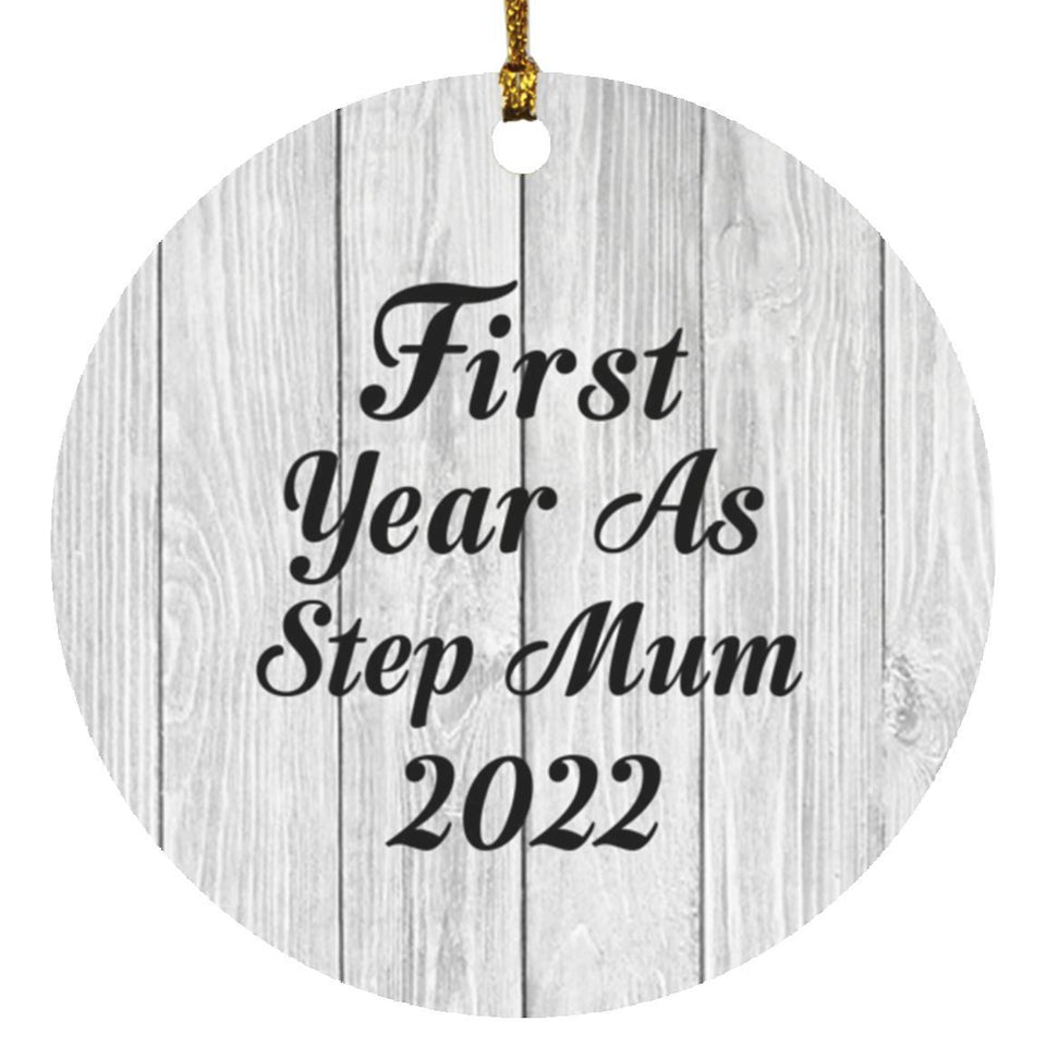 First Year As Step Mum 2022 - Circle Ornament F