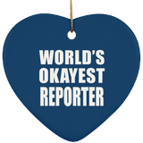 World's Okayest Reporter - Heart Ornament