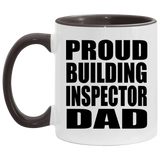 Proud Building Inspector Dad - 11oz Accent Mug Black