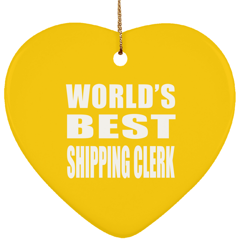 World's Best Shipping Clerk - Heart Ornament