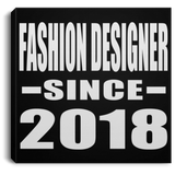 Fashion Designer Since 2018 - Canvas Square