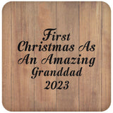 First Christmas As An Amazing Granddad 2023 - Drink Coaster C