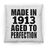 111th Birthday Made In 1913 Aged To Perfection - Throw Pillow
