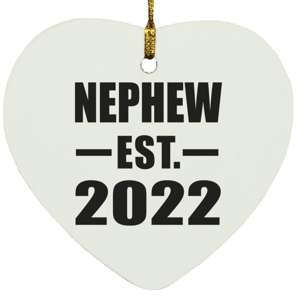 Nephew Established EST. 2022 - Heart Ornament