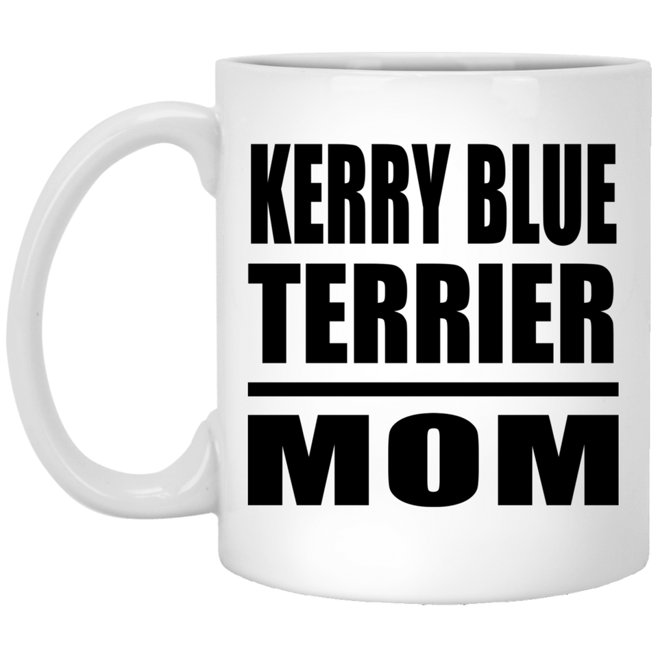 Kerry Blue Terrier Mom - 11oz Coffee Mug