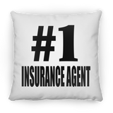 Number One #1 Insurance Agent - Throw Pillow