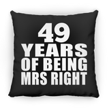 49th Anniversary 49 Years Of Being Mrs Right - Throw Pillow Black