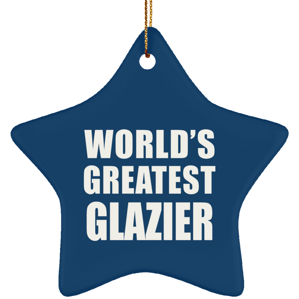 World's Greatest Glazier - Star Ornament