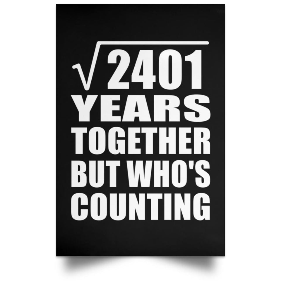 49th Anniversary Square Root of 2401 Years Who's Counting - Poster Portrait