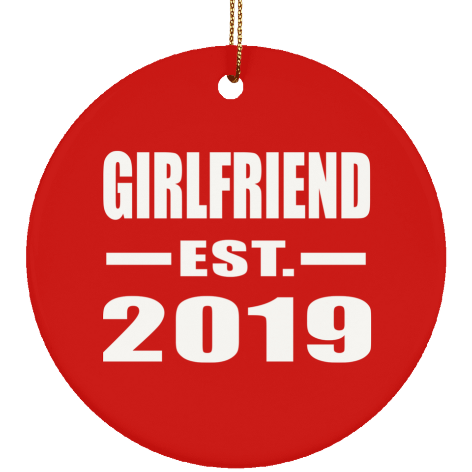 Girlfriend Established EST. 2019 - Circle Ornament