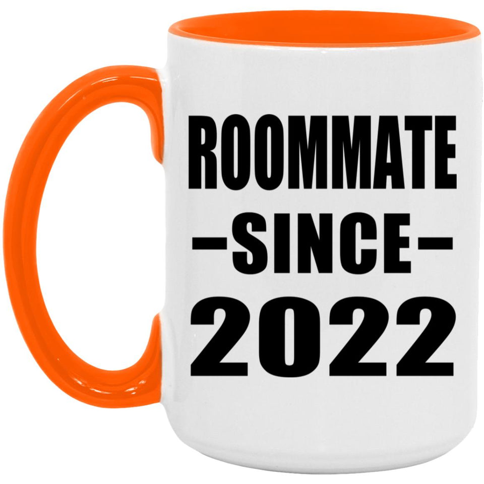 Roommate Since 2022 - 15oz Accent Mug Orange