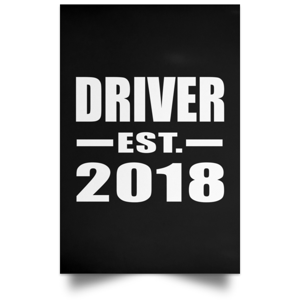 Driver Established EST. 2018 - Poster Portrait