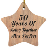 50th Anniversary 50 Years Of Being Mrs Perfect - Star Ornament C