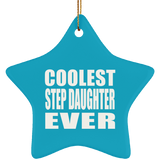 Coolest Step Daughter Ever - Star Ornament