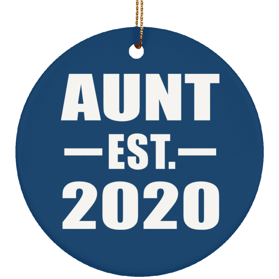Aunt Established EST. 2020 - Circle Ornament