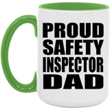 Proud Safety Inspector Dad - 15oz Accent Mug Green