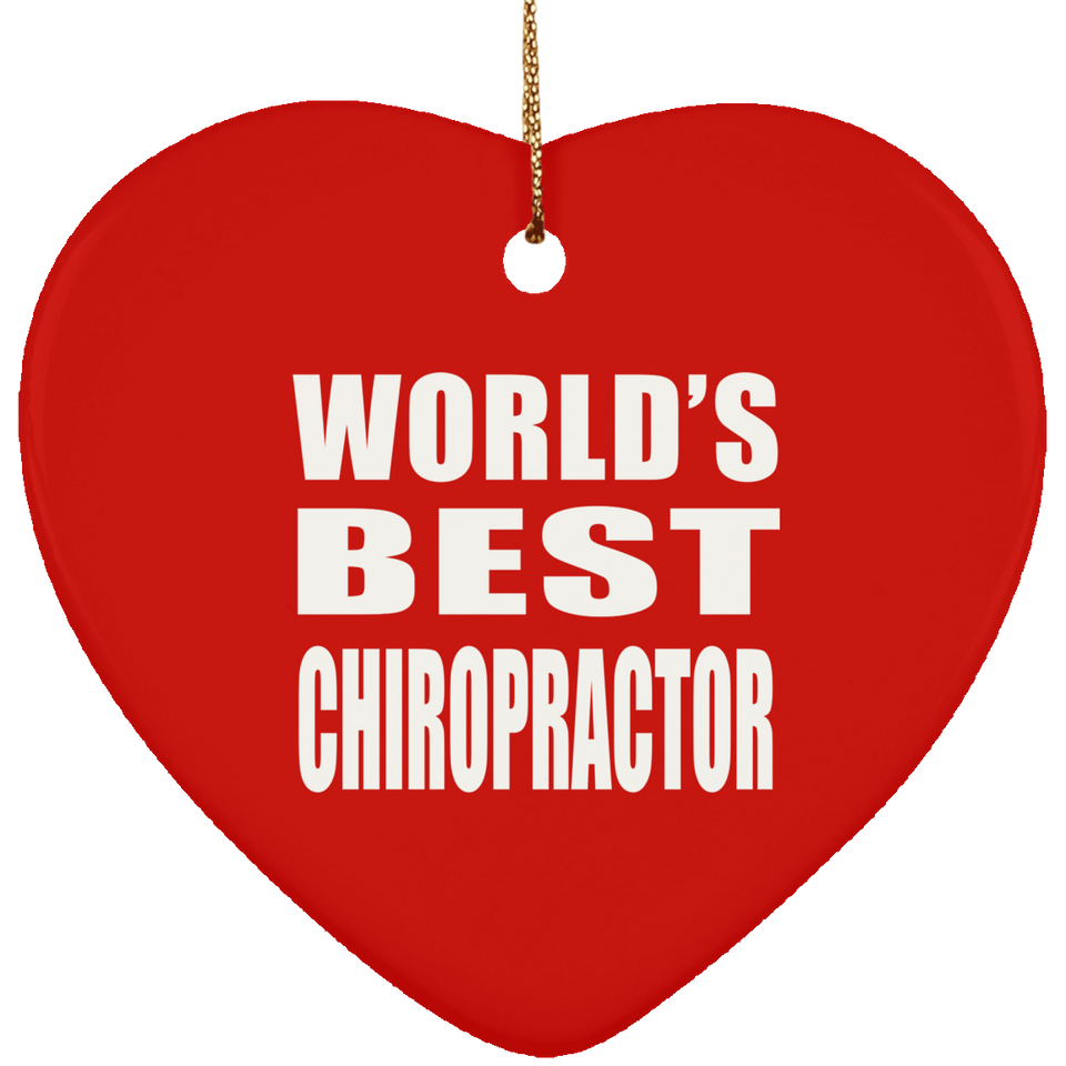 World's Best Chiropractor - Heart Ornament