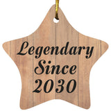 Birthday Legendary Since 2030 - Star Ornament C