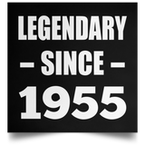 69th Birthday Legendary Since 1955 - Poster Square