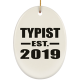 Typist Established EST. 2019 - Oval Ornament