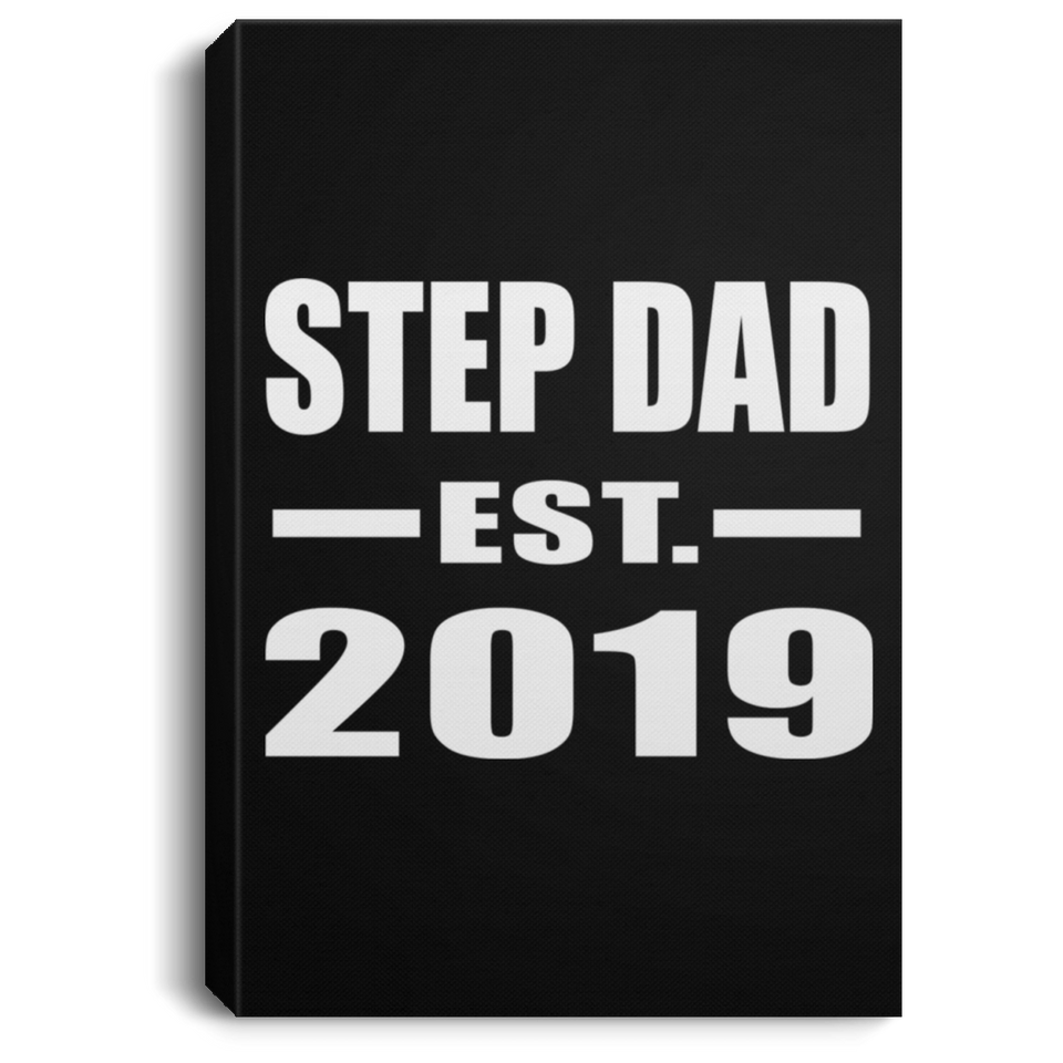 Step Dad Established EST. 2019 - Canvas Portrait