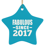 7th Birthday Fabulous Since 2017 - Star Ornament