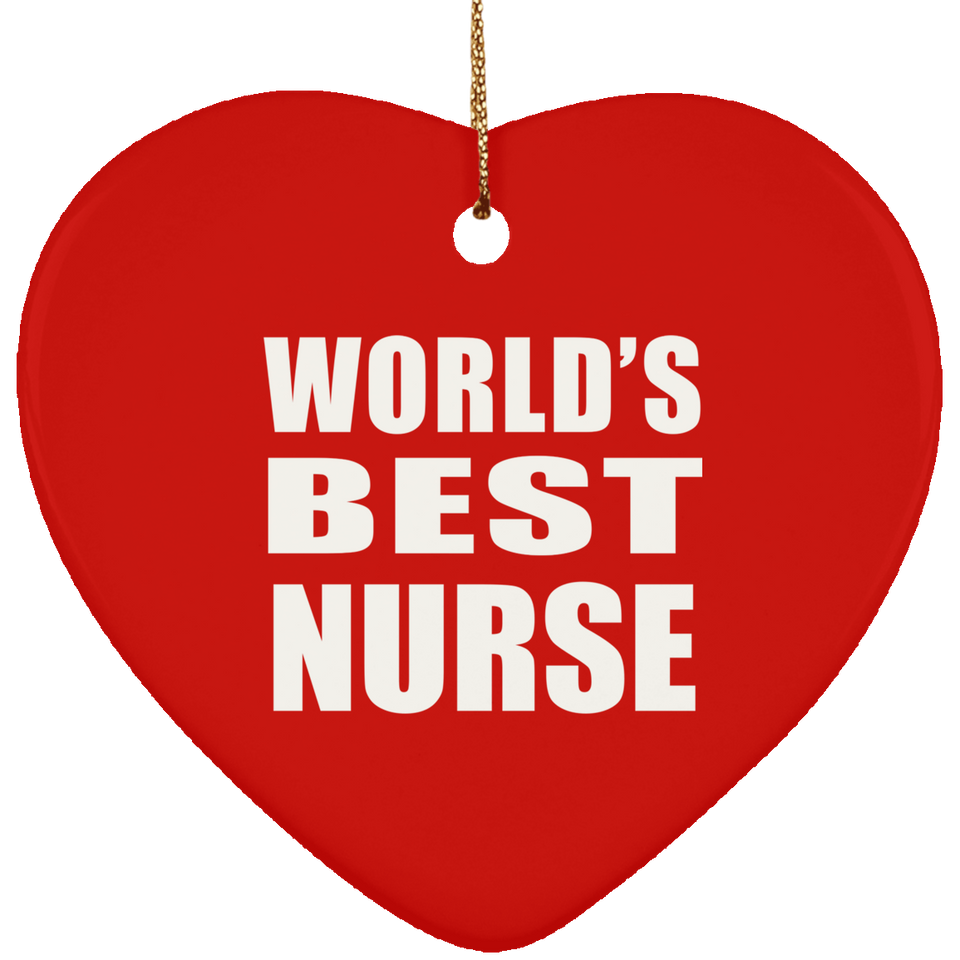 World's Best Nurse - Heart Ornament