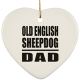 Old English Sheepdog Dad - Heart Ornament