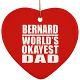 Bernard World's Okayest Dad - Heart Ornament