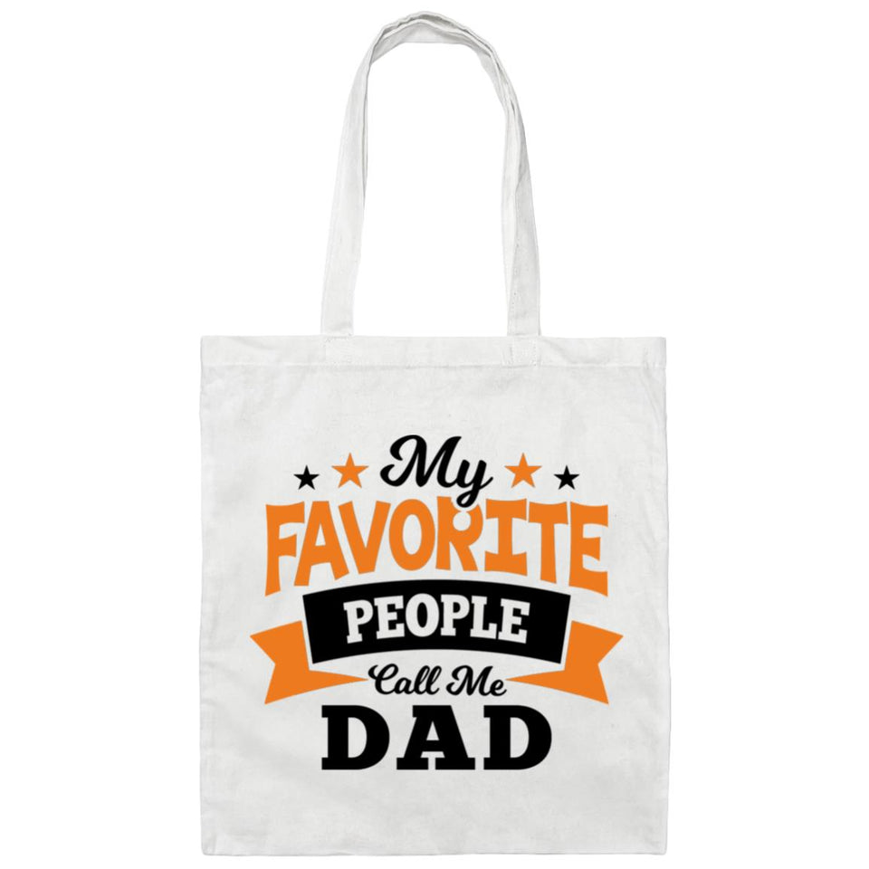 My Favorite People Call Me Dad - Tote Bag White