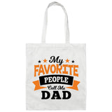 My Favorite People Call Me Dad - Tote Bag White