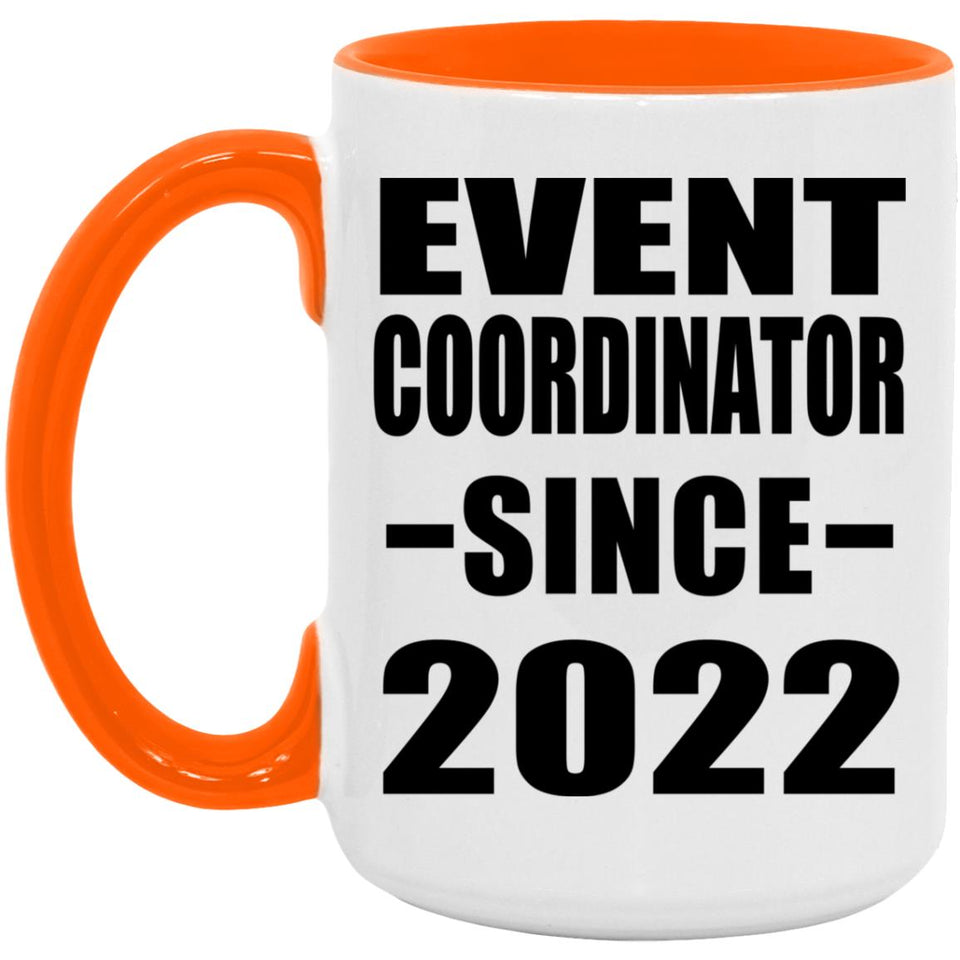 Event Coordinator Since 2022 - 15oz Accent Mug Orange