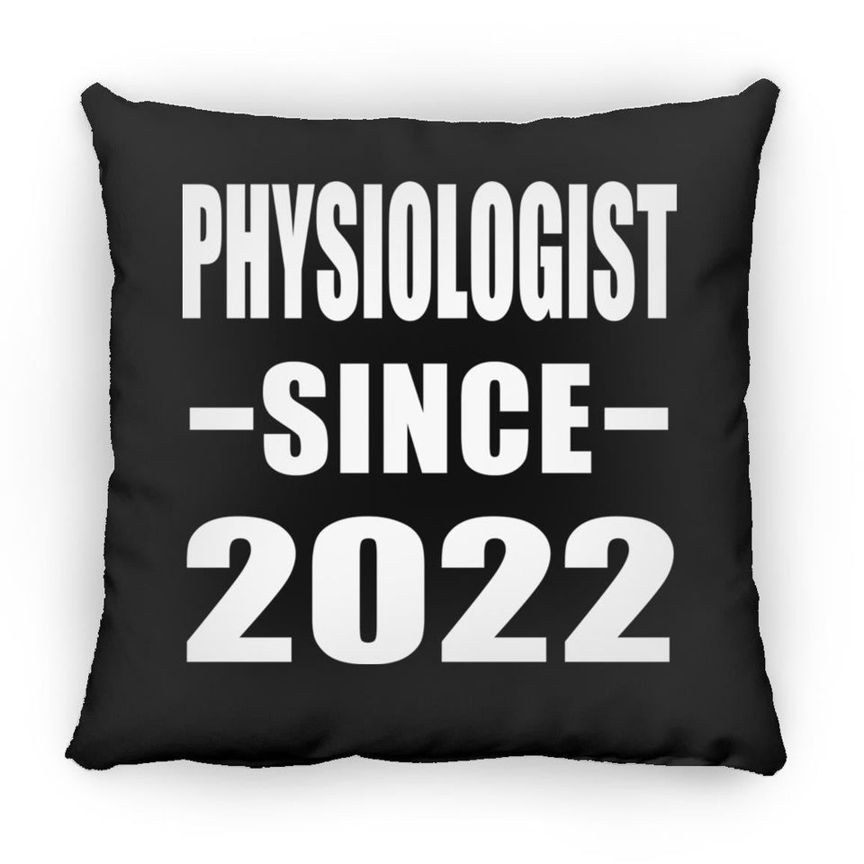 Physiologist Since 2022 - Throw Pillow Black