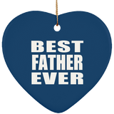 Best Father Ever - Heart Ornament