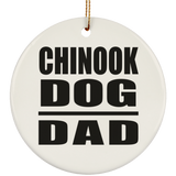 Chinook Dog Dad - Circle Ornament
