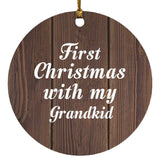 First Christmas With My Grandkid - Circle Ornament D