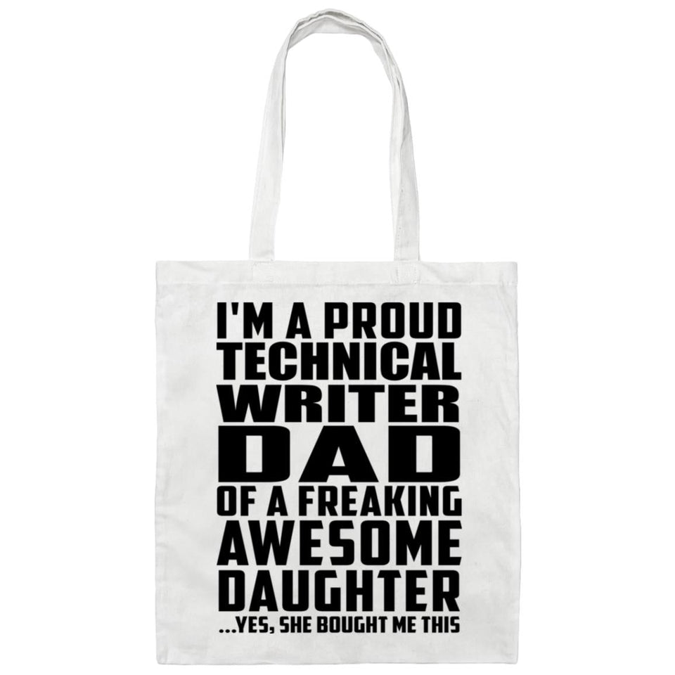 Proud Technical Writer Dad Of Awesome Daughter - Tote Bag White