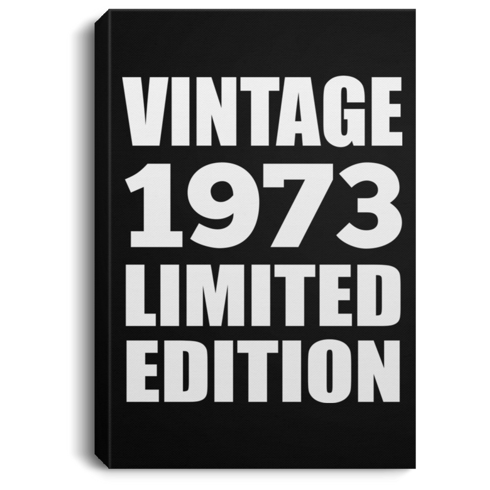 51st Birthday Vintage 1973 Limited Edition - Canvas Portrait