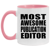 Most Awesome Publication Editor - 11oz Accent Mug Pink