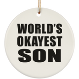 World's Okayest Son - Circle Ornament