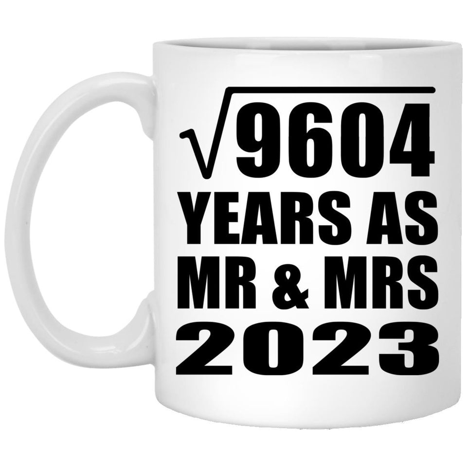 98th Anniversary Square Root of 9604 Years As Mr & Mrs 2023 - 11oz Coffee Mug