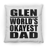 Glen World's Okayest Dad - Throw Pillow