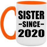 Sister Since 2020 - 15oz Accent Mug Orange