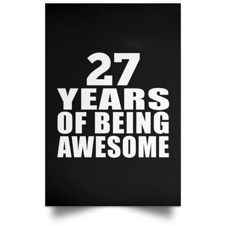 27th Birthday 27 Years Of Being Awesome - Poster Portrait