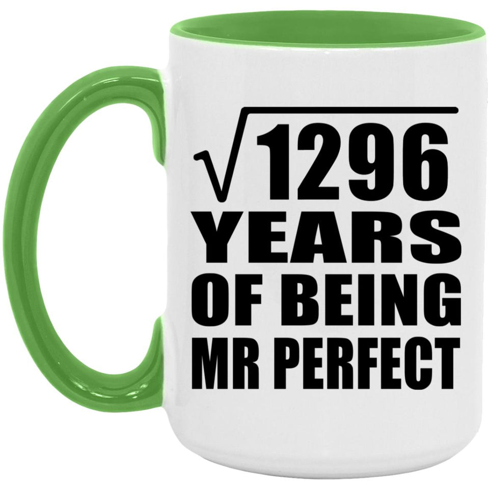 36th Anniversary Square Root of 1296 Years of Mr Perfect - 15oz Accent Mug Green