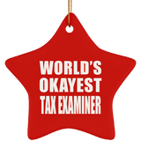 World's Okayest Tax Examiner - Star Ornament