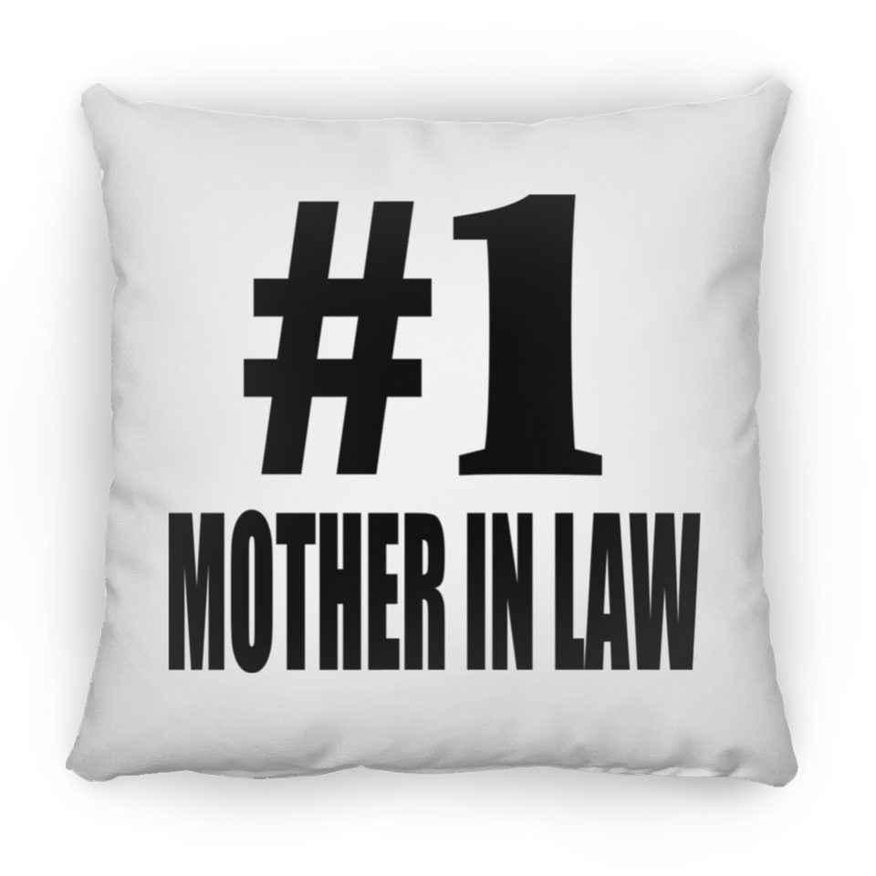 Number One #1 Mother In Law - Throw Pillow