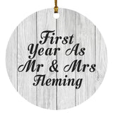 First Year As Mr & Mrs Fleming - Circle Ornament F