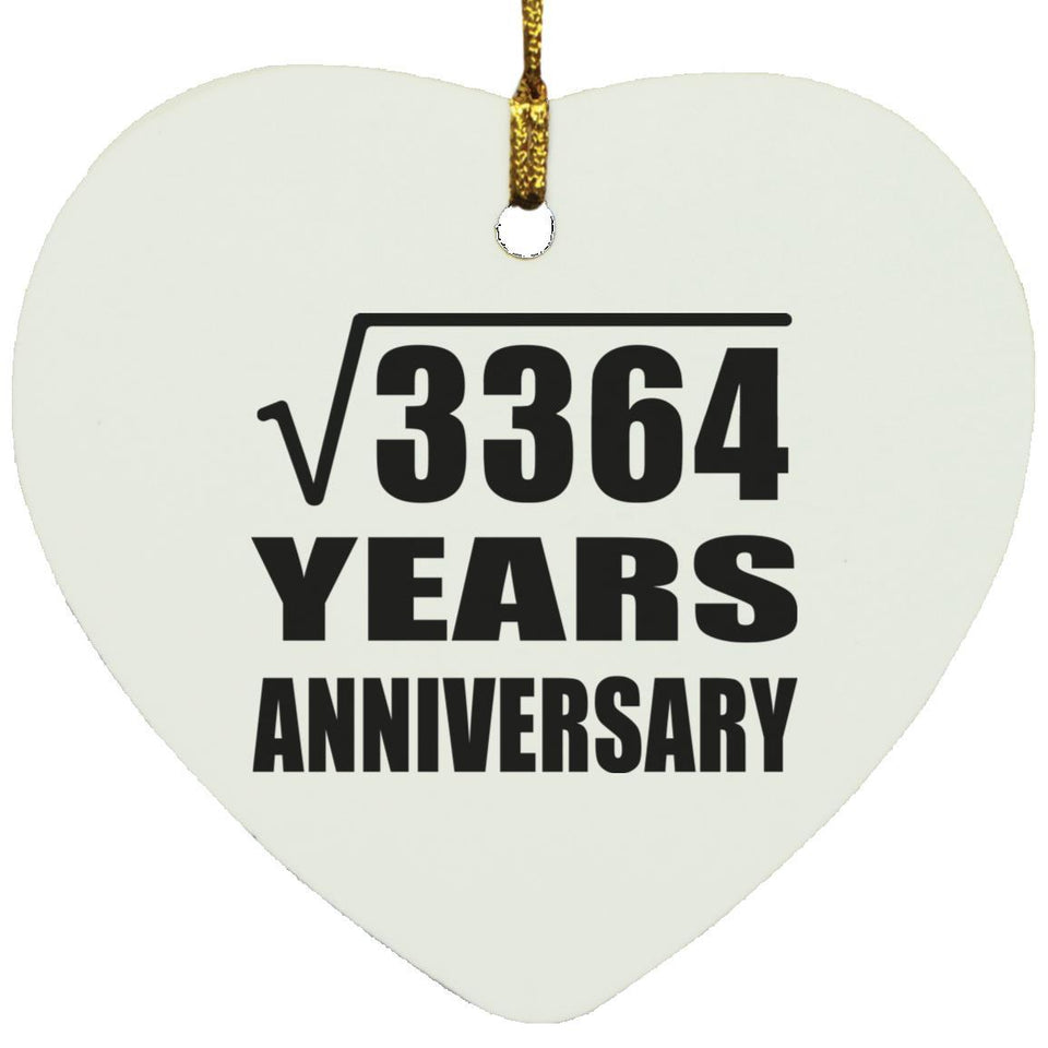 58th Anniversary Square Root of 3364 Years Anniversary - Heart Ornament