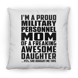Proud Military Personnel Mom Of Awesome Daughter - Throw Pillow